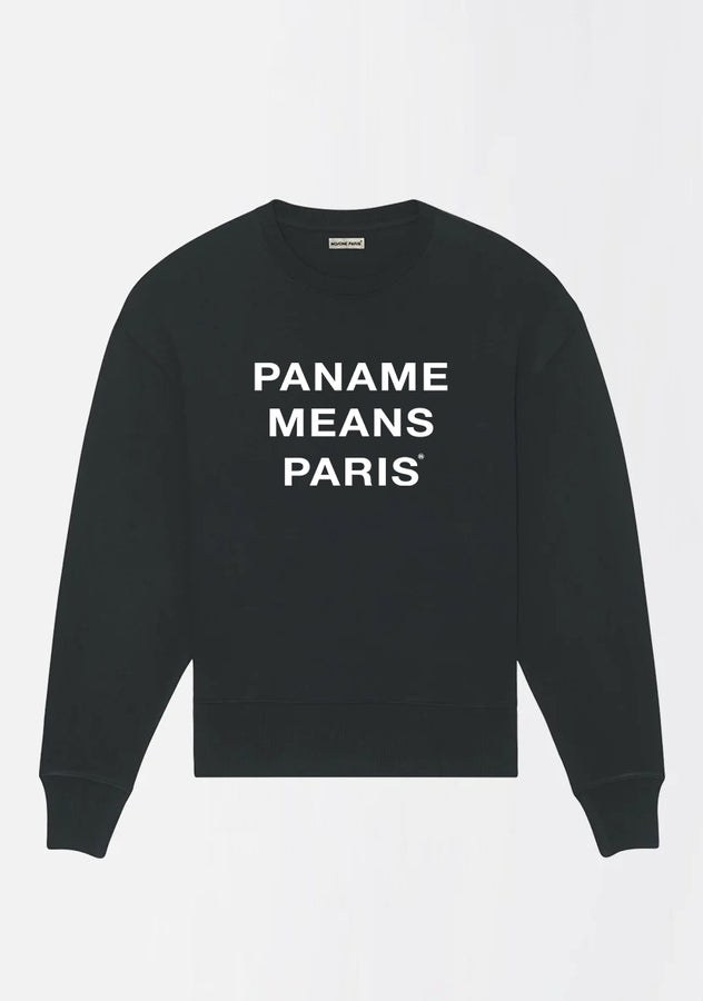 SWEAT NOIR "PANAME MEANS PARIS"